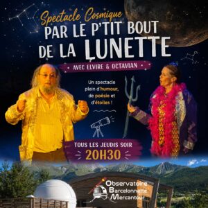 Spectacle Cosmique : Par le petit bout de la lunette